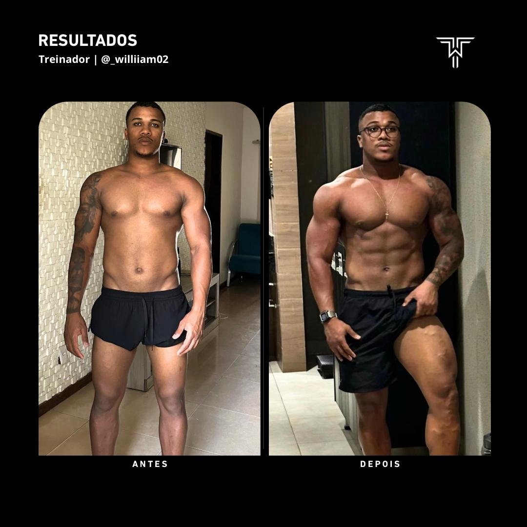 Antes e depois masculino — hipertrofia Team William