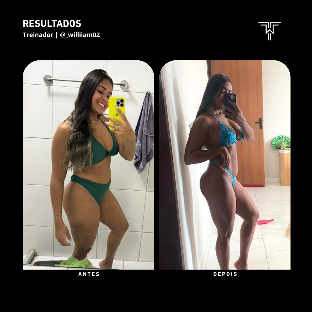 Recomposição corporal feminina — antes e depois Team William